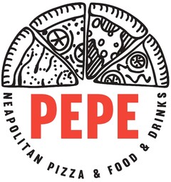 PEPE NEAPOLITAN PIZZA & FOOD & DRINKS