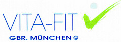 VITA-FIT GBR. MÜNCHEN