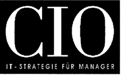 CIO IT-STRATEGIE FÜR MANAGER
