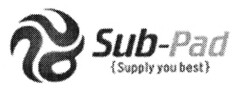 Sub-Pad {Supply you best}