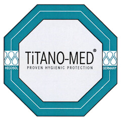 TiTANO-MED PROVEN HYGIENIC PROTECTION