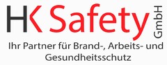 HK Safety GmbH Ihr Partner für Brand-, Arbeits-, und Gesundheitsschutz