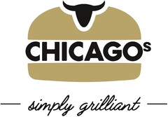 CHICAGOS simply grilliant