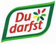 Du darfst