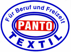 Für Beruf und Freizeit PANTO TEXTIL