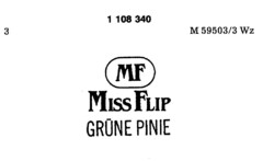 MF Miss Flip GRÜNE PINIE