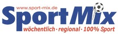 www.sport-mix.de SportMix wöchentlich regional 100% Sport