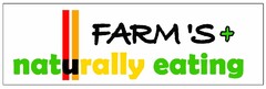 FARM'S naturally eating