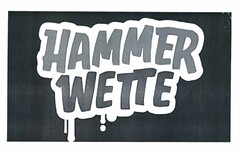 HAMMER WETTE