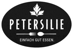 PETERSILIE EINFACH GUT ESSEN.