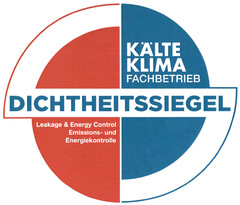 DICHTHEITSSIEGEL KÄLTE KLIMA FACHBETRIEB Leakage & Energy Control Emissions- und Energiekontrolle