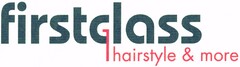 firstglass hairstyle & more