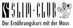 SLIM-CLUB Der Ernährungskurs mit der Maus