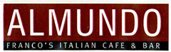 ALMUNDO FRANCO'S ITALIAN CAFE & BAR