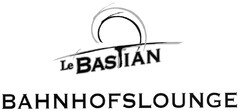 Le BASTIAN BAHNHOFSLOUNGE