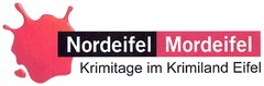 Nordeifel Mordeifel Krimitage im Krimiland Eifel