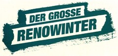 DER GROSSE RENOWINTER