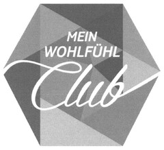MEIN WOHLFÜHL Club