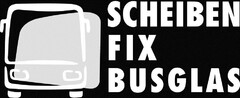 SCHEIBEN FIX BUSGLAS