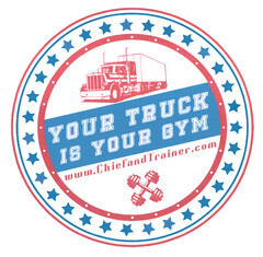 YOUR TRUCK IS YOUR GYM