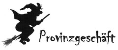 Provinzgeschäft