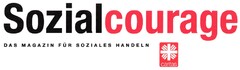 Sozialcourage MAGAZIN FÜR SOZIALES HANDELN caritas