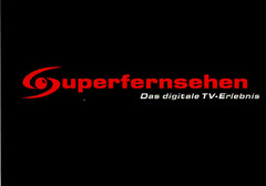 Superfernsehen  Das digitale TV-Erlebnis