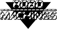 ROBO MACHINES
