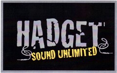 HADGET SOUND UNLIMITED