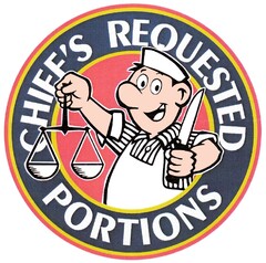 CHIEF´S REQUESTED PORTIONS