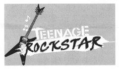 TEENAGE ROCKSTAR