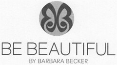 BE BEAUTIFUL BY BARBARA BECKER