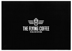 THE FLYING COFFEE THE REAL STUFF ON THE ROAD