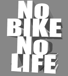 No BIKE No LIFE