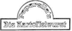 Paparella's Die Kartoffelwurst