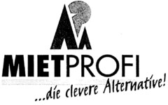 MIETPROFI ...die clevere Alternative!