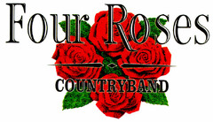 Four Roses COUNTRYBAND