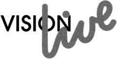 VISION live