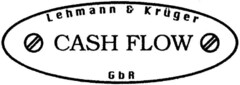 Lehmann & Krüger - CASH FLOW GbR