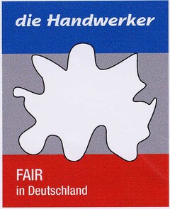 die Handwerker FAIR in Deutschland