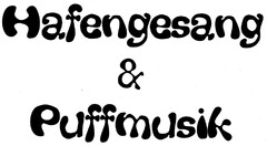 Hafengesang & Puffmusik