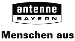 antenne BAYERN Menschen aus