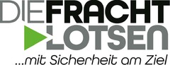 DIE FRACHTLOTSEN ... mit Sicherheit am Ziel