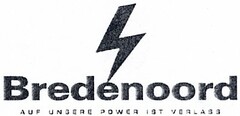 Bredenoord AUF UNSERE POWER IST VERLASS