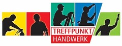 TREFFPUNKT HANDWERK