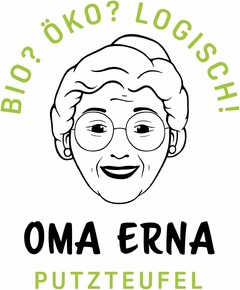 BIO? ÖKO? LOGISCH! OMA ERNA PUTZTEUFEL