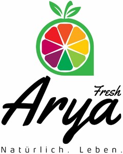 Fresh Arya Natürlich . Leben .