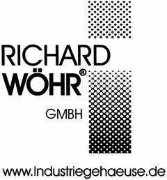 RICHARD WÖHR GMBH www.Industriegehaeuse.de