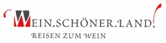 WEIN.SCHÖNER.LAND! REISEN ZUM WEIN