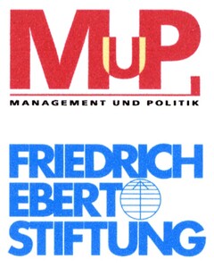 MuP MANAGEMENT UND POLITIK FRIEDRICH EBERT STIFTUNG